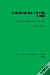 Churchill In His Time