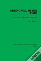 Churchill In His Time