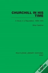 Churchill In His Time