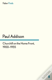 Capa do artigo Churchill On The Home Front, 1900-1955