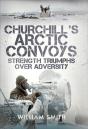 Churchill'S Arctic Convoys - Preview