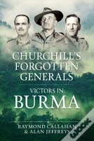 Churchill'S Forgotten Generals