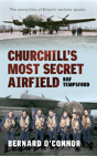 Churchill'S Most Secret Airfield - Preview