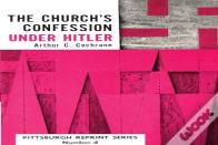 Church'S Confession Under Hitler