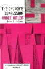 Church'S Confession Under Hitler - Preview