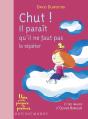 Chut ! Il Parait Qu'Il Ne Faut Pas Le Répéter - Preview