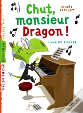 Chut, Monsieur Dragon