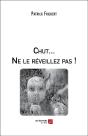 Chut... Ne Le Reveillez Pas ! - Preview