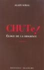Chute ; Eloge De La Disgrace - Preview