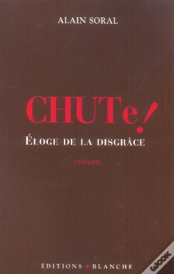 Capa do artigo Chute ; Eloge De La Disgrace