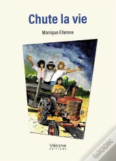 Chute La Vie