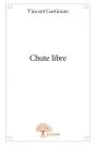 Chute Libre - Preview
