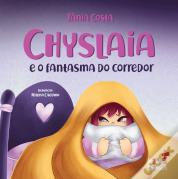 Chyslaia e o Fantasma do Corredor