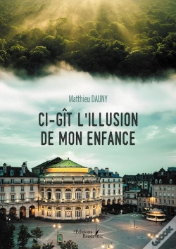 Capa do artigo Ci-Gît L'Illusion De Mon Enfance