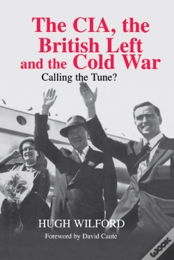 Capa do artigo Cia, The British Left And The Cold War