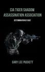 Cia Tiger Shadow Assassination Associati - Preview