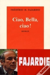 Ciao, Bella, Ciao !