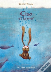 Ciao Et La Mer