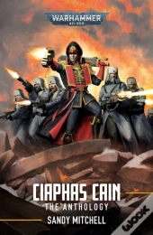 Ciaphas Cain: The Anthology