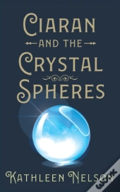 Ciaran And The Crystal Spheres