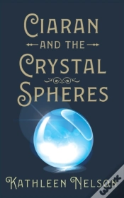 Capa do artigo Ciaran And The Crystal Spheres