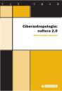 Ciberantropología. Cultura 2.0 - Preview