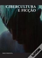 Cibercultura e Ficção