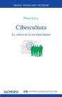 Cibercultura La Cultura De La Sociedad Digital - Preview
