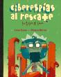 Ciberespías Al Rescate - Preview