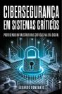 Cibersegurança Em Sistemas Críticos - Preview