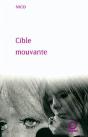 Cible Mouvante - Preview