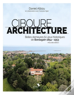 Capa do artigo Ciboure Architecture : Belles Demeures & Lieux Historiques De Bordagain