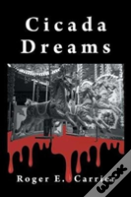 Cicada Dreams