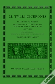 Capa do artigo Cicero: Academica (Academicus Primus, Fragmenta Et Testimonia Academicorum Librorum, Lucullus)