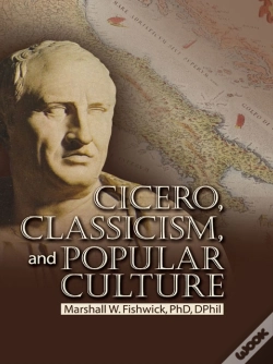 Capa do artigo Cicero, Classicism, And Popular Culture