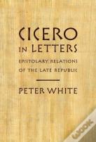 Cicero In Letters
