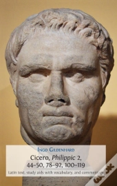 Cicero, Philippic 2, 44-50, 78-92, 100-119