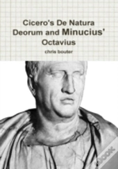 Cicero'S De Natura Deorum And Minucius' Octavius