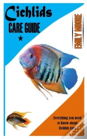 Cichlids Care Guide