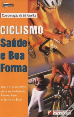 Capa do artigo Ciclismo - Saúde e Boa Forma