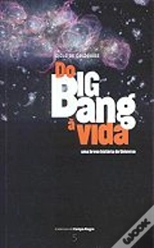 Ciclo de Colóquios - Do Big Bang à Vida