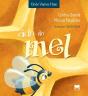 Ciclo do Mel - Preview
