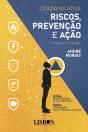 Cidadania Ativa - Riscos, Prevenção e Ação - Preview