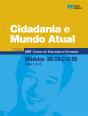 Cidadania e Mundo Atual - Módulos B6 / C8 / C10 / D5 - Cursos de Educação e Formação - Preview