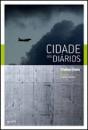 Cidade dos Diários - Preview