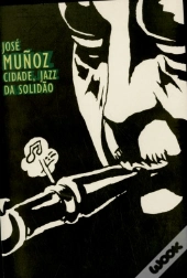Cidade, Jazz da Solidão