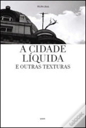 Capa do artigo Cidade Líquida & Outras Texturas