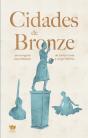 Cidades de Bronze - Preview