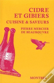 Capa do artigo Cidre Et Gibiers ; Cuisine & Saveurs