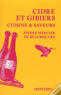 Capa do artigo Cidre Et Gibiers ; Cuisine & Saveurs